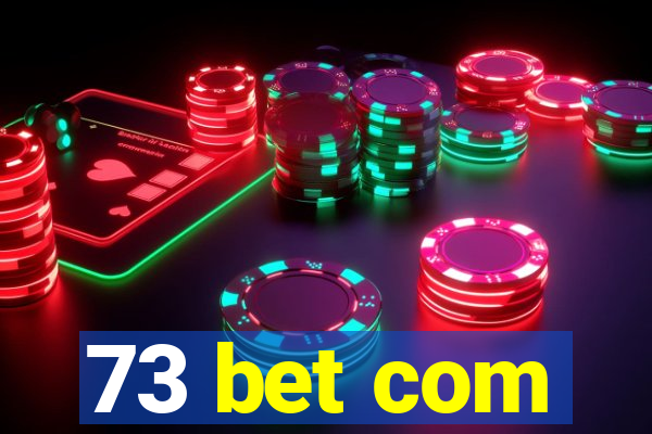 73 bet com